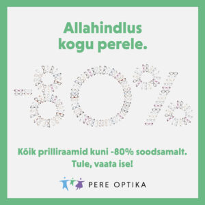 Pere Optika Omakampaania: kõik prilliraamid kogu perele kuni 80% soodsamad!
