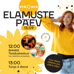 Vironia keskuse “Elamuste Päev” Vironia keskuse “Elamuste Päev”